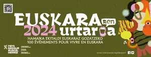 Euskararen Urtaroa 2024 Azaroaren 22tik abendoaren 3ra, hamaika ekitaldi euskaraz gozatzeko !
Du 22 novembre au 3 décembre, 100 événements pour vivre en euskara !